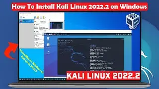 How to Install Kali Linux 2022.2 in VirtualBox on Windows 10 [Kali Linux for Beginners 2022]