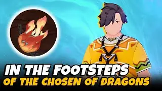 In the Footsteps of the Chosen of Dragons ( 10 Natlan Hidden Quest ) | Genshin Impact 5.0