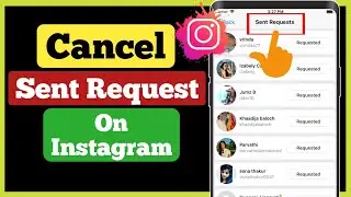 How To See Sent Request on Instagram and How to Cancel Instagram Sent Request in 2024