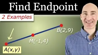 Find Endpoint Given Midpoint and One Endpoint