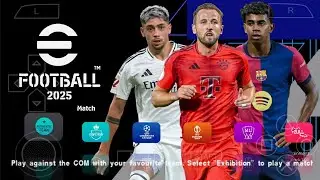 eFOOTBALL PES 2025 PPSSPP Download CAMERA PS5 Full Transfers Kits 24/25 Best Graphics 🔥