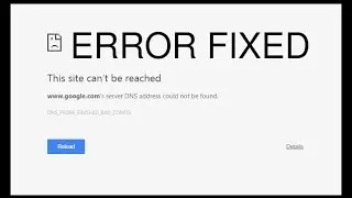 How to fix server DNS address could not be found Site couldn't be reached