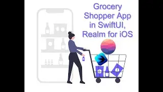 Grocery Shopper App: SwiftUI, Realm Database 02/06: Adding Realm Package