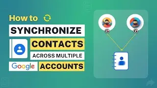 Synchronize Google Contacts Between Multiple Accounts | Share Google Contacts with Other Accounts