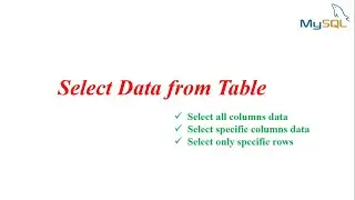 MySQL Tutorial | Select data from table