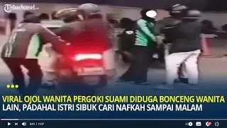 Viral Ojol Wanita Pergoki Suami Diduga Bonceng Wanita Lain, Padahal Istri Sibuk Cari Nafkah