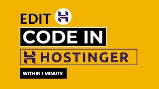 How To Edit Code In Hostinger  | Hostinger Edit Code | Hostinger Editor