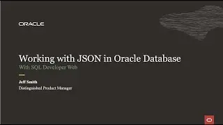 Working with JSON in your Oracle Database with SQL Developer Web