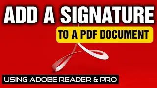 How To Add A Signature To A PDF Document