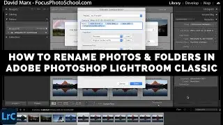 How To Rename Photos & Folders In Adobe Photoshop Lightroom Classic