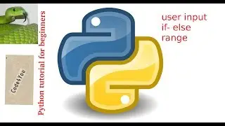 Python if-else,userinput ||Python Tutorial #3|| Python Tutorial for Beginners