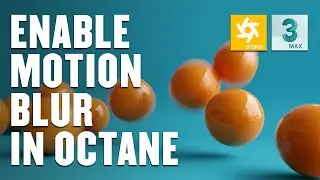 [Tutorial]: How to enable motion blur using Octane in 3dsmax.