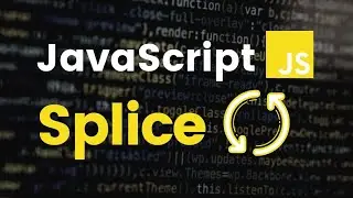 What is Splice() Method in JavaScript | splice Array Method | JavaScript Tutorial