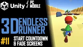 HOW TO MAKE A 3D ENDLESS RUNNER GAME IN UNITY FOR PC & MOBILE - TUTORIAL #11 - COUNTDOWN + FADING