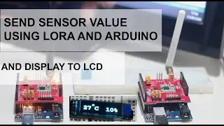How to send sensor data using LORA with arduino - code explanation included