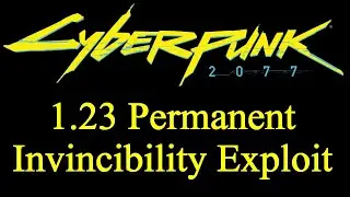 Cyberpunk 2077 1.23 permanent invincibility exploit is still possible