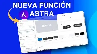 Guía De Estilo Del Tema Astra - Todo Lo Que Necesitas Saber