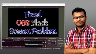 How to Fixed Black Screen Of OBS 2020