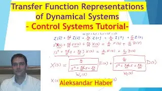 Transfer Function Representations of Dynamical Systems with MATLAB Simulations - Control Tutorials