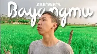 Agus Hutama Putra - Bayangmu ( Official Lyric Video )