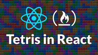 How to Build Tetris in React - GameDev Tutorial (with React Hooks!)