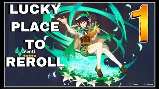 Genshin Impact ~ Lucky Place to Reroll #1 | Venti 😱