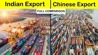 Indian Export vs Chinese Export Full Comparison Unbiased in Hindi | Chinese Export vs Indian Export