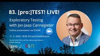 83. [pro:]TEST! LIVE! - Jan Jaap Cannegieter about Exploratory Testing