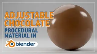 CREATE A PROCEDURAL CHOCOLATE MATERIAL FOR BLENDER