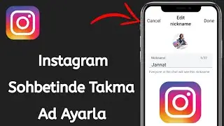 Instagram Sohbetinde Takma Ad Nasıl Belirlenir | Instagram Sohbetinde Takma Ad Ekleme