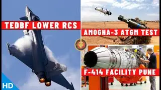 Indian Defence Updates : TEDBF RCS Improved,Amogha-3 Test,New Hybrid UAV,F-414 Engine Facility Pune