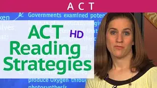 ACT Reading Strategies - Brightstorm ACT Prep