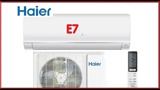 Fix Haier E7 Error Code (Heat Pump Air Conditioner Indoor/Door (English Language) AC Repair Message