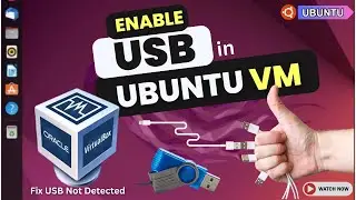 How to enable USB Devices in Ubuntu VM (VirtualBox) | Fix USB Issues