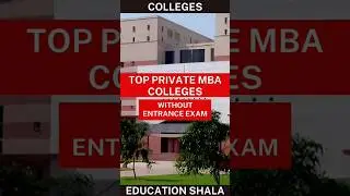 Top Private Colleges for MBA without Entrance Exams || #shorts #mbacolleges #mba