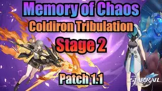 Memory of Chaos (Coldiron Tribulation) Stage 2 - Honkai Star Rail 1.1