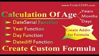 Calculation Of Age And Create Custom Formula And Addin || VBA Macros DateSerial || DateDiff Function