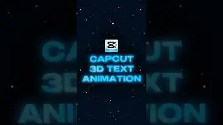 Is CapCut's 3D Text Worth It?