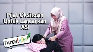 Pijat Oksitosin Untuk Lancarkan Produksi ASI