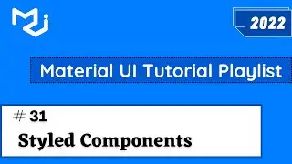 Material UI Styled Component | Material UI Tutorial | How to Styled Component in Material UI #31