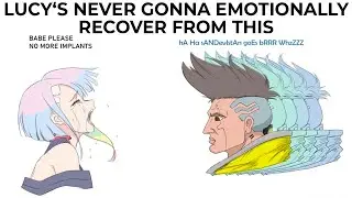 CYBERPUNK EDGERUNNERS MEMES 4