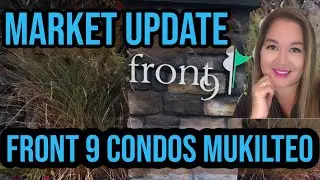 Front 9 Condos in Mukilteo Washington SOLD in April 2019 I Seattle Real Estate Show