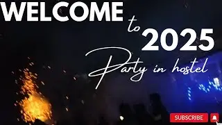 welcome to 2025 |Happy new year 2025|Part in a Hostel|Hostel family|#vlog #shortvideo #viralshorts