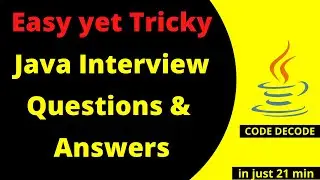 Tricky Core Java Interview Questions and Answers for freshers and experienced | Code Decode