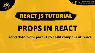 What is props in react || react js