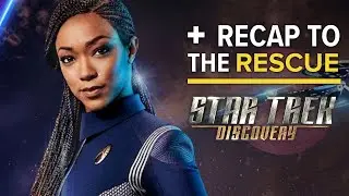 Star Trek: Discovery Season 2 Recap to Get Prepped For Season 3