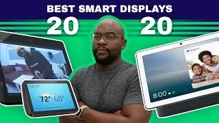 The Best Smart Displays of 2020