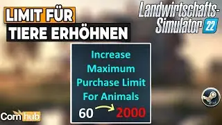 LS22 Mods - Limit für Tiere erhöhen - LS22 Modvorstellung