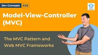 Model-View-Controller Architecture [Dev Concepts #20]
