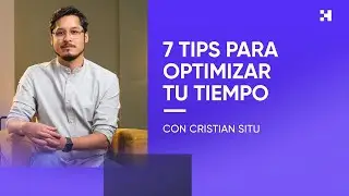 7 Tips para optimizar tu tiempo